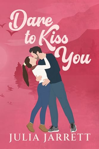 Dare To Kiss You book cover