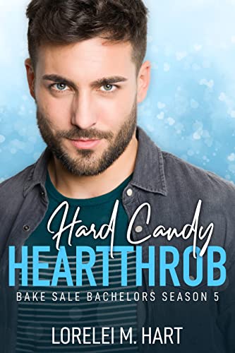 Hard Candy Heartthrob (By: Lorelei M. Hart) cover