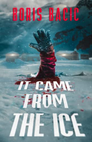 It Came From The Ice book cover