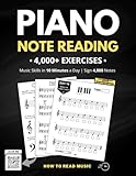 Piano Note Reading Exercises: Music Skills in 10 Minutes a Day, Student Workbook, How To Read Music, Sign 4,000 Notes