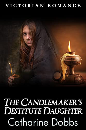 The Candlemaker's Destitute Daughter book cover