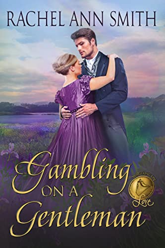 Gambling on a Gentleman (By: Rachel Ann Smith) cover