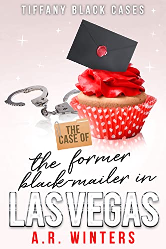 The Case of the Former Blackmailer in Las Vegas cover
