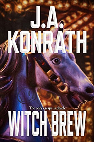 Witch Brew (By: J.A. Konrath) cover