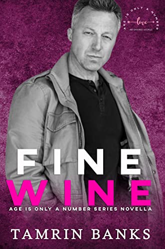 Fine Wine: Age is Only a Number Series book cover
