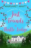 Just Friends at Thistle Lodge