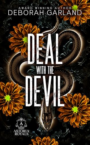 Deal with the Devil : A Dark Irish Mafia Marriage of Convenience Romance (Astoria Royals Book 3)