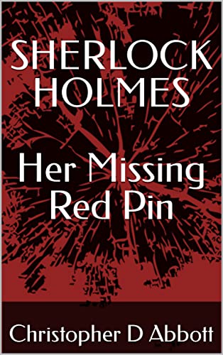 Her Missing Red Pin (By: Christopher D. Abbott) cover
