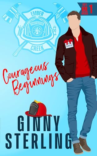 Courageous Beginnings: Playing with Fire book cover