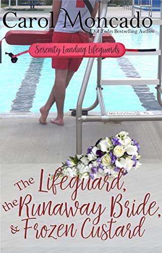 The Lifeguard, the Runaway Bride, & Frozen Custard book cover