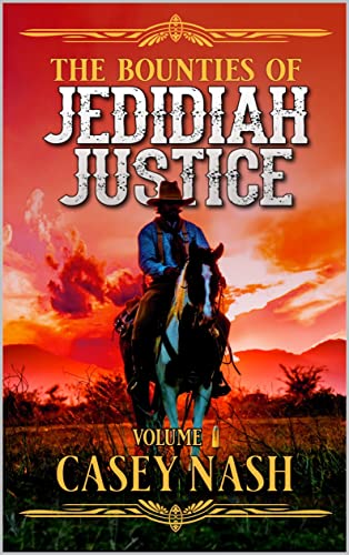 The Bounties of Jedidiah Justice book cover