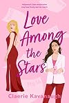 Love Among the Stars : A Matchmaker Romance (Entertaining Love Book 1)