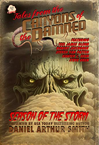 Tales from the Canyons of the Damned: No. 42 (By: Daniel Arthur Smith) cover
