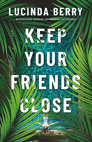 Keep Your Friends Close book cover