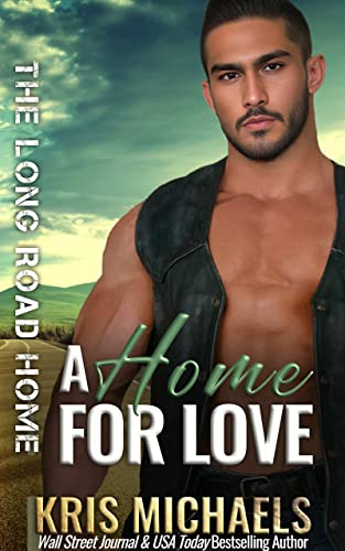 A Home For Love (By: Kris Michaels) cover