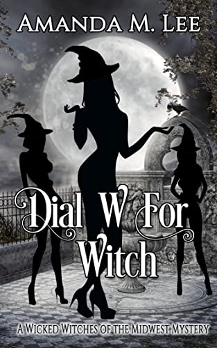 Dial W For Witch book cover