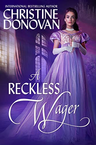 A Reckless Wager (By: Christine Donovan) cover