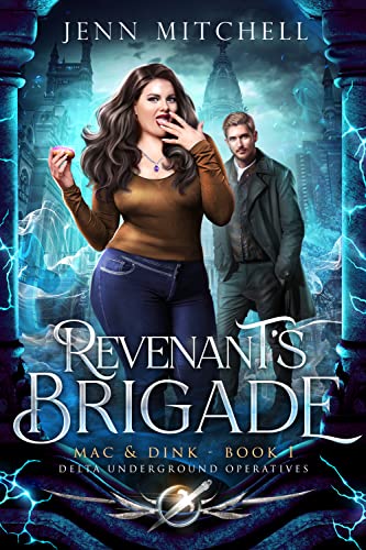 Revenant's Brigade - Mac and Dink (By: Jenn Mitchell) cover