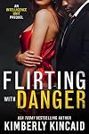 Flirting with Danger