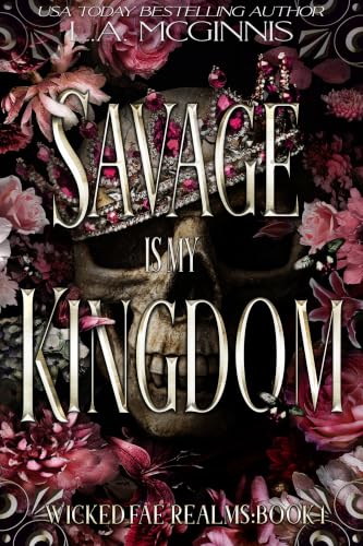 Savage Is My Kingdom book cover
