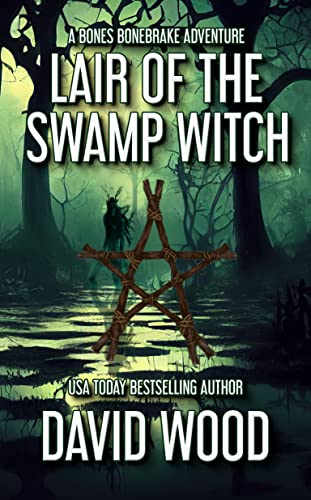 Lair of the Swamp Witch (By: David Wood) cover
