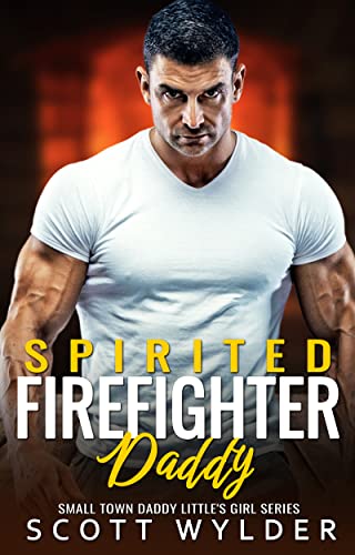 Spirited Firefighter Daddy book cover