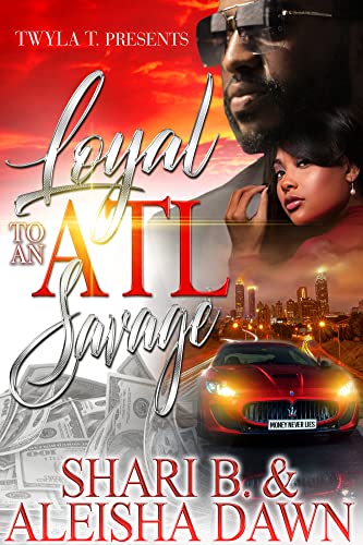 Loyal To An ATL Savage book cover