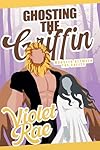 Ghosting the Griffin: Monster Between the Sheets: Season 2