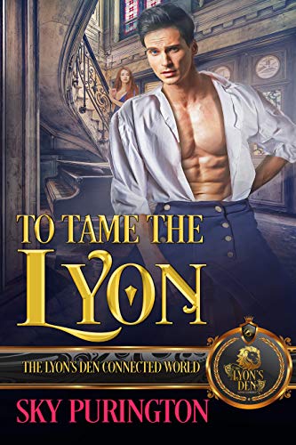 To Tame the Lyon (By: Sky Purington) cover