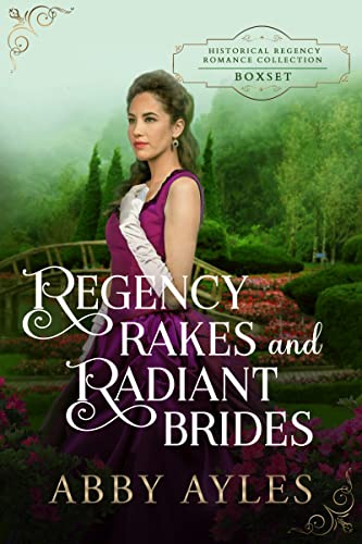 Regency Rakes and Radiant Brides Box Set book cover