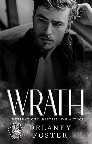 Wrath (By: Delaney Foster) cover