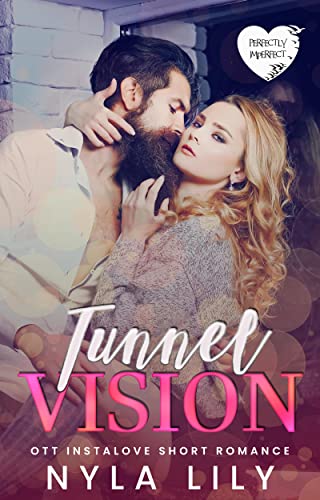 Tunnel Vision (By: Nyla Lily) cover
