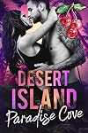 Desert Island: Paradise Cove (Castaway Couples)