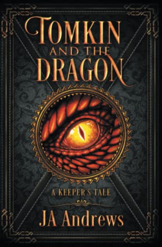 Tomkin and the Dragon: A Keeper's Tale book cover