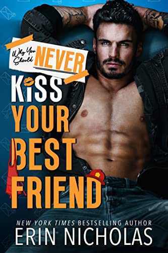 Why You Should Never Kiss Your Best Friend cover