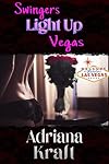 Swingers Light Up Vegas
