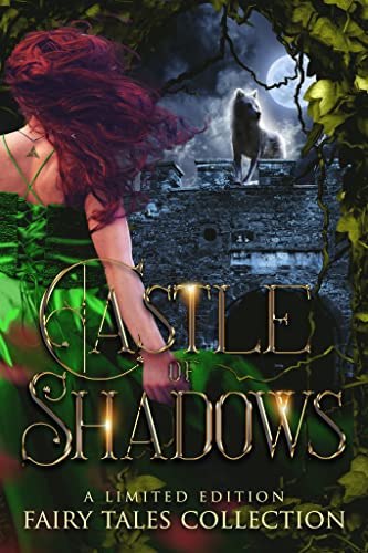 Castle of Shadows: A Limited Edition Fairy Tales Collection book cover