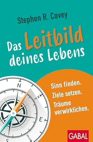 Das Leben der eigenen Träume: Wie Sie Ihre Ziele erreichen und glücklich werden können. Michael D. D. W. K. K.