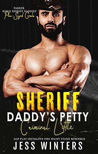 The Sheriff Daddy's Petty Criminal Little book cover