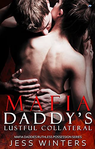 Mafia Daddy's Lustful Collateral book cover