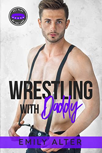 Wrestling with Daddy (By: Emily Alter) cover