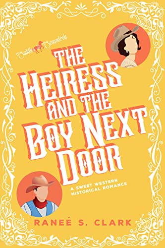 The Heiress and the Boy Next Door (By: Ranee S. Clark) cover