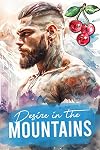Desire In The Mountains (Greene Mountain Boys)