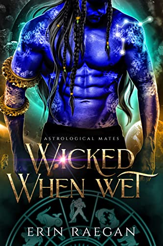 Wicked When Wet (By: Erin Raegan) cover