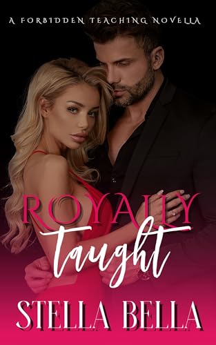 Royally Taught (By: StellaBella) cover