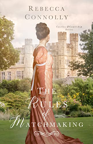 The Rules of Matchmaking (By: Rebecca Connolly) cover