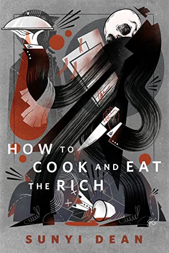 How To Cook and Eat the Rich cover