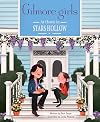 Gilmore Girls: At Home in Stars Hollow: (TV Book, Pop Culture Picture Book)