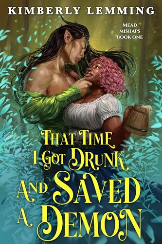 That Time I Got Drunk and Saved a Demon book cover