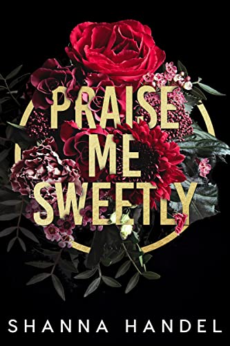 Praise Me Sweetly book cover